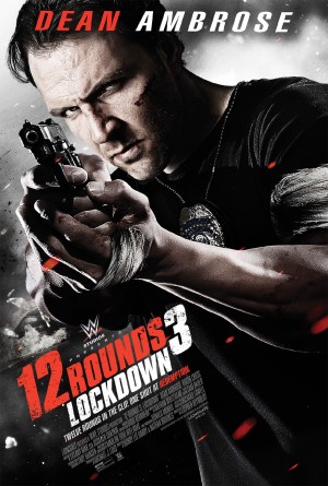 12 Vòng Sinh Tử 3: Phong Tỏa - 12 Rounds 3: Lockdown (2015)