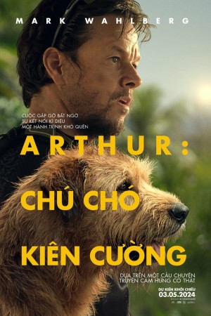 Arthur: Chú Chó Kiên Cường - Arthur the King