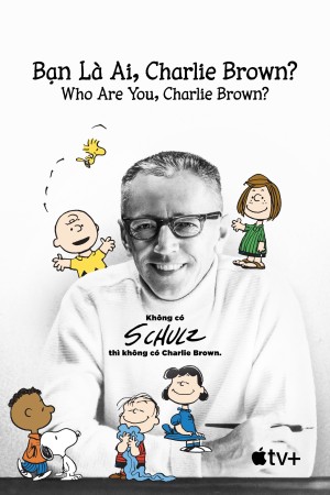 Bạn Là Ai, Charlie Brown? - Who Are You, Charlie Brown?