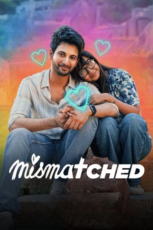 Cặp Đôi Bất Xứng (Phần 3) - Mismatched (Season 3)