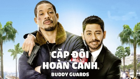 Cặp Đôi Hoàn Cảnh - Buddy Guards