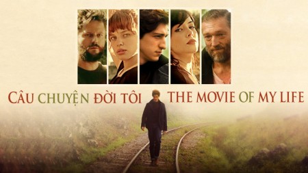 Câu Chuyện Đời Tôi - The Movie of My Life