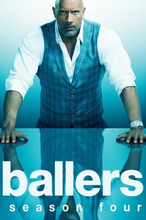 Cầu Thủ Bóng Bầu Dục (Phần 4) - Ballers (Season 4) (2018)