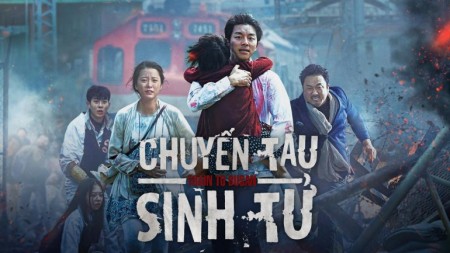 Chuyến Tàu Sinh Tử - Train To Busan (Busanhaeng)