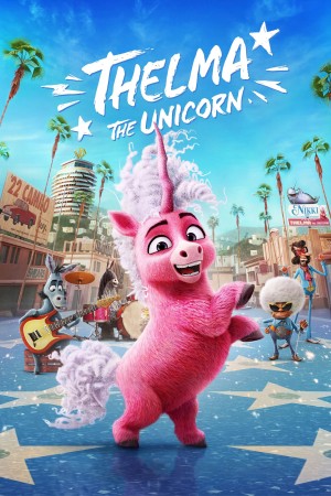 Cô kỳ lân Thelma - Thelma the Unicorn (2024)