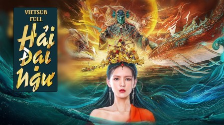 Hải Đại Ngư - Enormous Legendary Fish (2020)