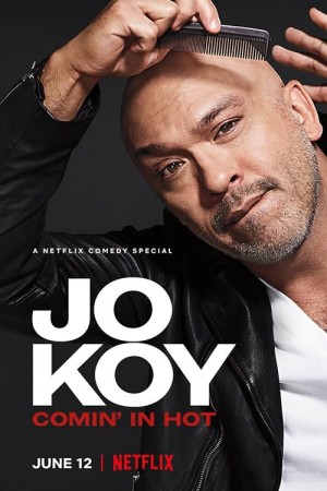 Jo Koy- Nói Thẳng  - Jo Koy: Comin’ In Hot (2019)