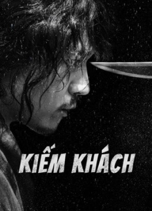 Kiếm Khách - Swordsman (2021)