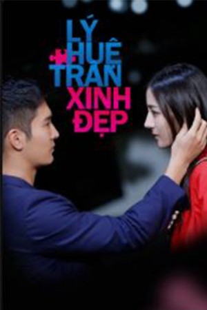 Lý Huệ Trân Xinh Đẹp - Pretty Li Hui Zhen (2017)