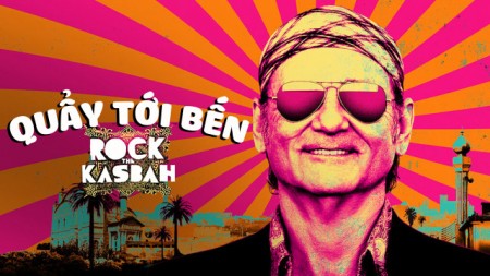 Quẩy Tới Bến - Rock the Kasbah