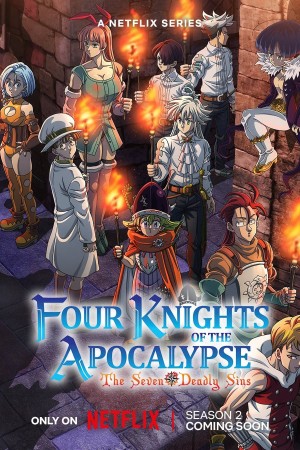 Thất hình đại tội: Tứ kỵ sĩ Khải Huyền (Phần 2) - The Seven Deadly Sins: Four Knights of the Apocalypse