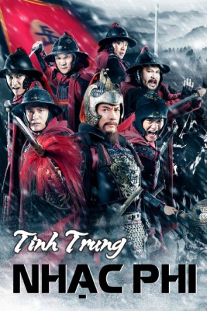 Tinh Trung Nhạc Phi - The Patriot Yue Fei (2013)